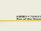 Run of House