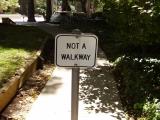 Not a Walkway
