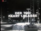 Der Tod fährt 1. Klasse